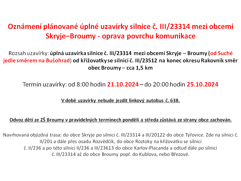 Uzavírka silnice do Broum