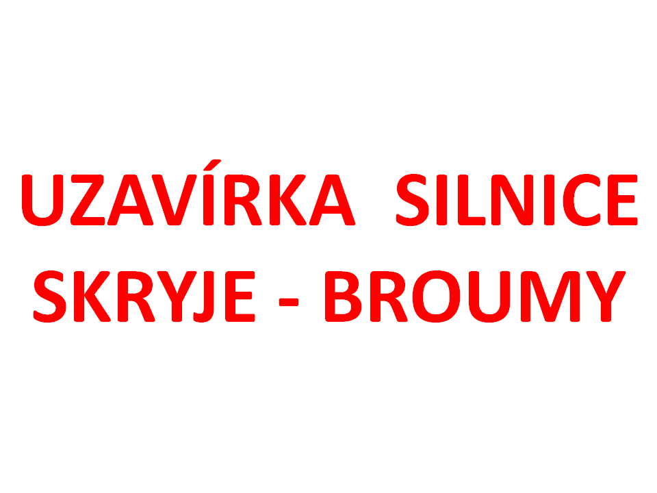 Uzavírka silnice do Broum